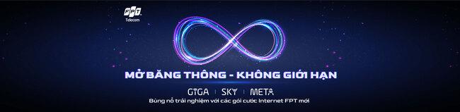 Hói cước mới GIGA, SKY, META của FPT Telecom
