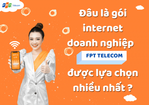 Gói internet doanh nghiệp FPT